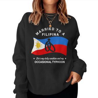 Filipino Wife Saying Married To Filipina For Men Women Sweatshirt - Thegiftio UK