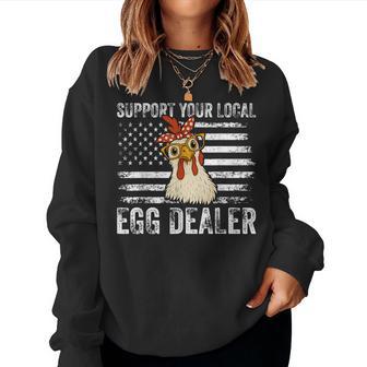 Retro Chicken Farmer Support Your Local Egg Dealer Women Sweatshirt - Thegiftio