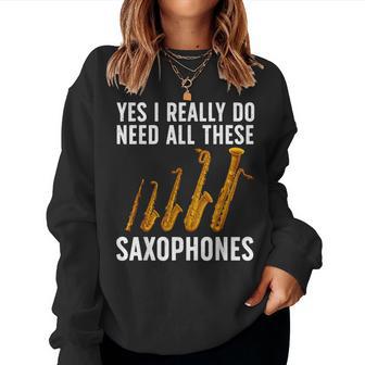 Saxophone For Sax Saxophone Player Women Sweatshirt - Thegiftio UK