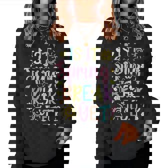 Spring Break Teacher Student Is It Spring Break Yet Women Sweatshirt - Thegiftio