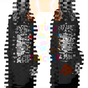 Future Teacher Education Student Graduation Teacher Women Sweatshirt | Seseable UK