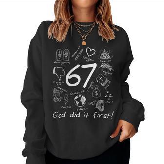 God Did It First 67 Six Seven Meme Jesus Christian Bible Women Sweatshirt - Thegiftio UK