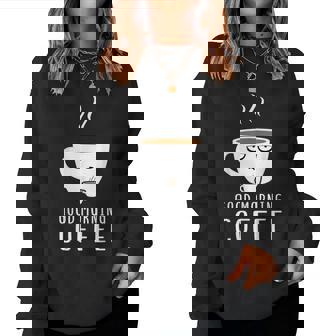 Good Morning Coffee-疲れた人のためのカフェイン レディーススウェットシャツ - Kawaiitshirt