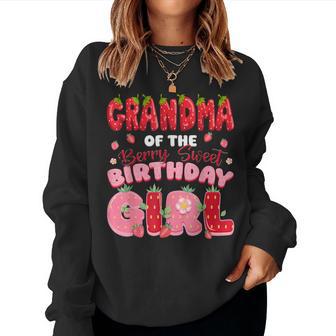 Grandma Of The Berry Sweet Birthday Girl Strawberry Party Women Sweatshirt - Thegiftio UK