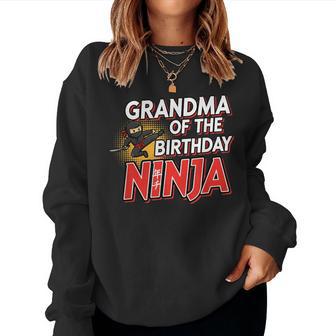 Grandparent Grandma Of The Birthday Ninja Grandma Ni Women Sweatshirt - Thegiftio UK