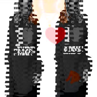 I Heart Love Femboys Divertenteissy Girly Boy Women Sweatshirt - Novitaregali