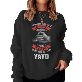 Hombre La Gente Importante Me Llama Yayo Camisa Feliz Dia Del Padre Sudadera Mujer - Regaloses