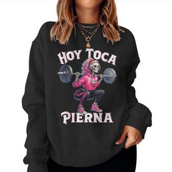 Hoy Toca Pierna Skeleton Girl Squat Workout Gym Women Sweatshirt - Thegiftio UK