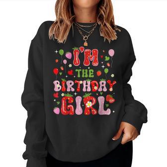 I'm The Birthday Girl Matching Sweet Strawberry B-Day Party Women Sweatshirt - Thegiftio UK