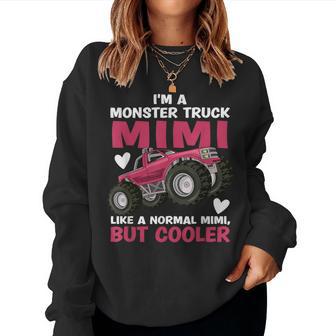 I'm A Monster Truck Mimi Grandma Monster Truck Mimi Women Sweatshirt - Thegiftio UK