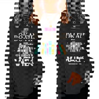 It's Book Fair Week Book Lover Reading Event Teacher Librar Women Sweatshirt | Mazezy