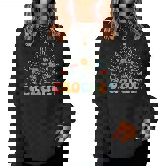 It's A Good Day To Crochet Wildflower Crochet Lover Knitting Women Sweatshirt | Seseable CA