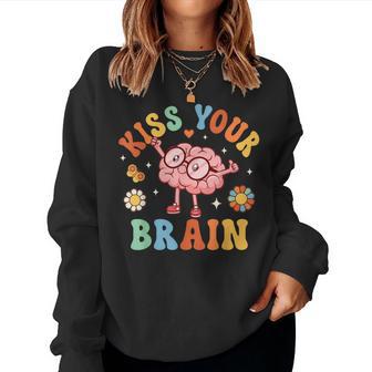 Kiss Your Brain Teacher For Back To School Women Sweatshirt - Thegiftio UK