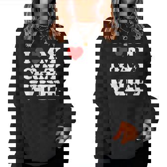 I Love My Crazy Wife レディーススウェットシャツ - Kawaiitshirt