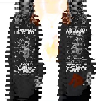 I Did The Math The Answer Is F-Caw-F Chicken Fcawf Rooster Women Sweatshirt - Seseable