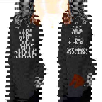 Mom I Am A Rich Man 面白い レディーススウェットシャツ - Kawaiitshirt