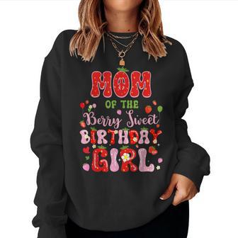 Mom Of The Berry Sweet Birthday Girl Strawberry Bday Party Women Sweatshirt - Thegiftio UK