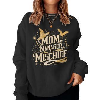 Mom Manager Of Mischief Magic Themed Women Sweatshirt - Thegiftio UK
