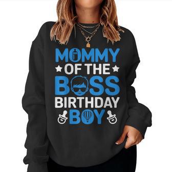 Mommy Of The Boss Birthday Party Like A Boss Mom Women Sweatshirt - Thegiftio UK