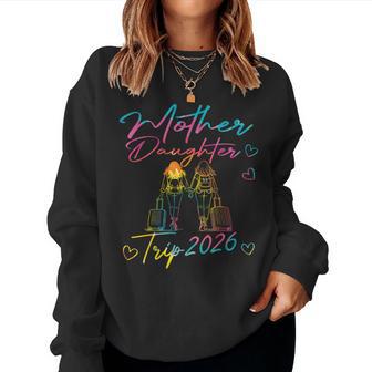 Mutter Tochter Reise 2026 Sweatshirt Frauen - Geschenkecke