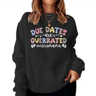 Nicu Mama Appreciation Nicu Mom Of Nicu Warrior Nicu Mother Women Sweatshirt - Monsterry