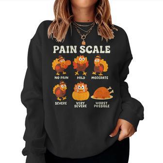 Pain Scale Turkey Pain Assessment Trauma Nurse Thanksgiving Women Sweatshirt - Monsterry