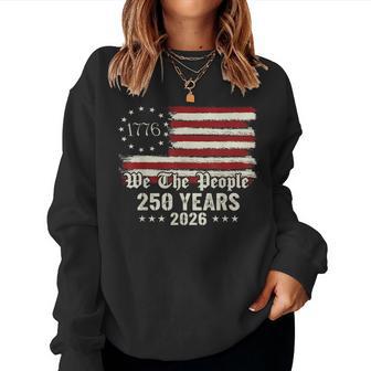 Patriotic History 1776 2026 250Th Anniversary Usa Women Sweatshirt - Thegiftio UK