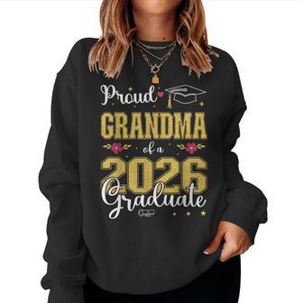 Proud Grandma Of A Class Of 2026 Graduate For Graduation Women Sweatshirt - Thegiftio UK