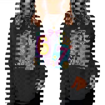 Six Seven Meme Number 67 Player Or 67Th Birthday Girl Woman Women Sweatshirt - Thegiftio