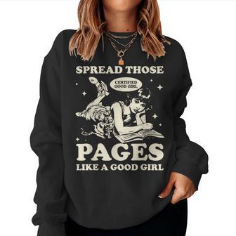 Spread Those Pages Like A Good Girl Smutty Spicy Book Women Sweatshirt - Thegiftio UK