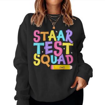 Staar Test Squad Elementary Teacher Test Day Women Sweatshirt | Seseable FR