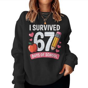 I Survived 67 Days Of School Six Seven 6 7 Teacher 67 Days Women Sweatshirt - Thegiftio UK