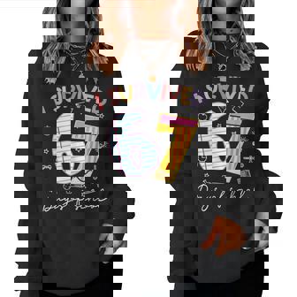 I Survived 67 Days Of School Six Seven Meme Teacher Student Women Sweatshirt | Seseable FR