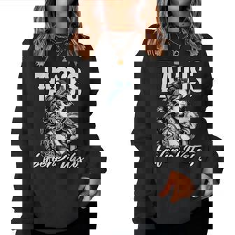 Tacos Before Vatos Queen Of Tacos Mexican Latina Chicana Women Sweatshirt - Thegiftio