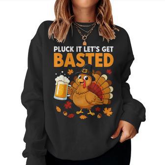 Thanksgiving Pluck It Lets Get Basted Fall Dad Men Women Sweatshirt - Thegiftio