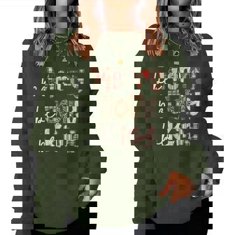 Be-Merry Be Jolly Be Kind Christmas Teacher Xmas Holiday Women Sweatshirt | Mazezy