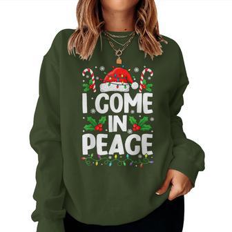 Christmas I Come In Peace Couple Matching & Women Women Sweatshirt - Thegiftio UK