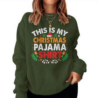 This Is My Christmas Pajama Pjs Xmas Women Women Sweatshirt - Thegiftio UK