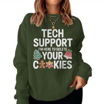 Christmas Tech-Support Here To Delete Cookies Xmas Women Women Sweatshirt - Thegiftio UK