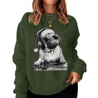 Cute Pug Dj With Sunglasses Santa Dog Christmas Music Lover Women Sweatshirt | Mazezy
