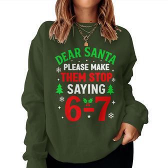 Dear Santa 67 Christmas Six Seven 6-7 Women Women Sweatshirt | Seseable UK