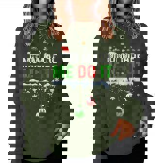 Family Christmas Pajamas Matching Mom Made Me Do It Women Sweatshirt | Seseable CA