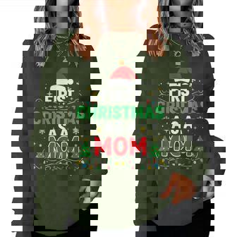 First Christmas As A Mom Family Matching 1St Christmas Women Sweatshirt - Monsterry