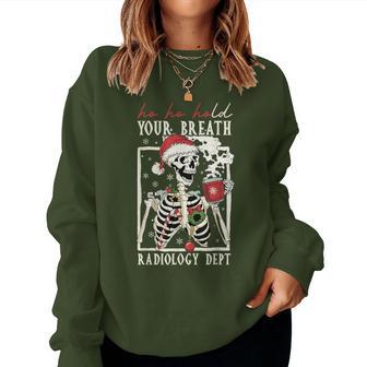 Ho Ho Hold Your Breath Radiology Dept Skeleton Xmas Coffee Women Sweatshirt - Thegiftio UK