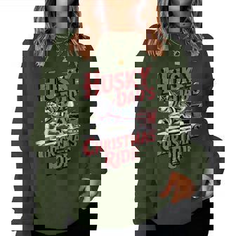 Husky Dad Christmas Ride Holiday Women Sweatshirt - Seseable