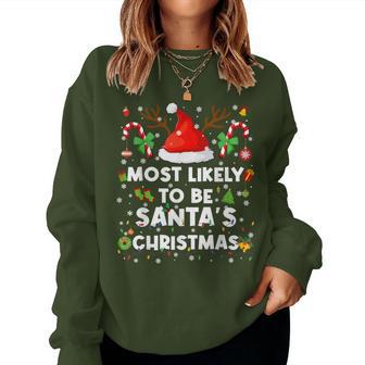 Most Likely To Be Santa Christmas Pjs Pajamas Xmas Women Women Sweatshirt - Thegiftio UK