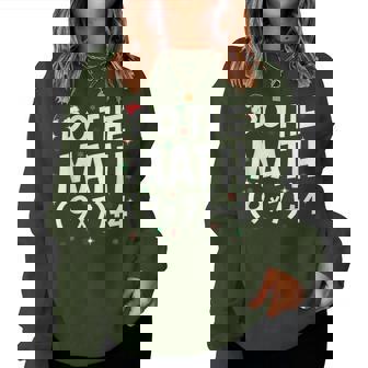 Do The Math Teacher Christmas Holiday Joke Women Sweatshirt - Thegiftio