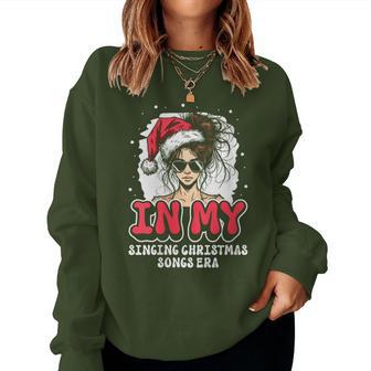 In My Singing Christmas Songs Era Cute Groovy Xmas Women Sweatshirt - Thegiftio UK