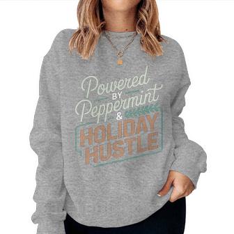 Powered By Peppermint And Holiday Hustle Christmas Tri-Blend Women Sweatshirt - Monsterry