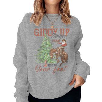 Santa Giddy Up Jingle Horse Pick Up Your Feet Cowboy Xmas Women Sweatshirt | Seseable CA